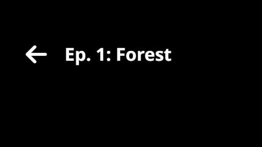 Forest - Episode 1 ENG SUB