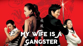 My Wife Is A Gangster : Tagalog Dubbed