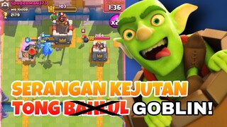 SERANGAN KEJUTAN TONG GOBLIN! - Clash Royale