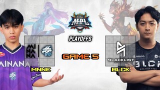 BLACKLIST vs MINANA EVOS GAME 5 MPL PH SEASON 13 - PLAYOFFS