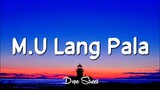 ICA - M.U Lang Pala (Lyrics)