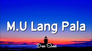 ICA - M.U Lang Pala (Lyrics)