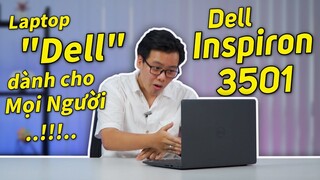 (Review) Dell Inspiron 3501 (2021) Laptop "DELL" dành cho Mọi Người...? #LaptopAZ