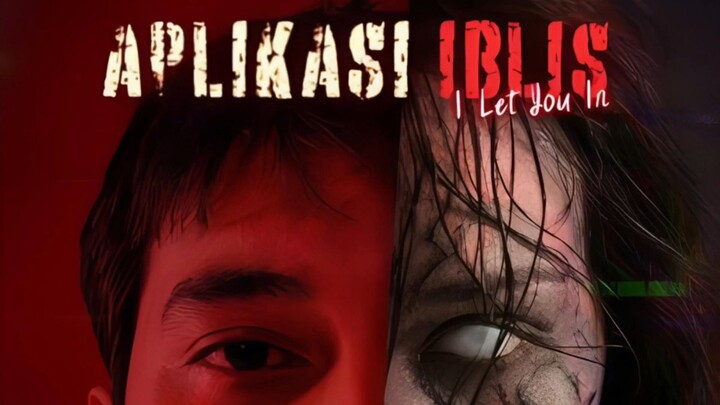 APLIKASI IBLIS: I Let You In || Review Film Horor Terbaru