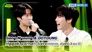 [IND/ENG] Terlalu akrab, Gong Myoung & DOYOUNG ga pernah berantem| The Seasons | KBS WORLD TV 240511