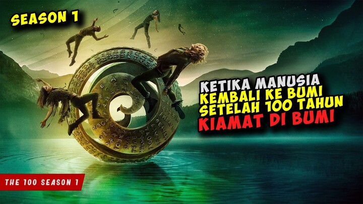 Ketika MANUSIA Kembali Ke BUMI Setelah 100 Tahun Tinggal di Luar Agkasa Akibat KIAMAT NUKLIR
