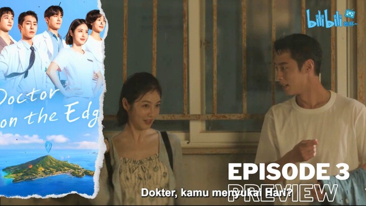 Doctor on The Edge - Ep 3 Sub Indo!