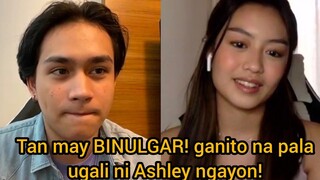 Ashley sinagot ang real score nila ni Tan Roncal! Tan may BINULGAR sa ugali ni Ashley ngayon #AshTan