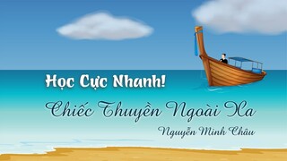Tóm Tắt Kiến Thức Ngữ Văn 12 - Chiếc Thuyền Ngoài Xa (Nguyễn Minh Châu) - Học Nhanh Chỉ Trong 5 Phút