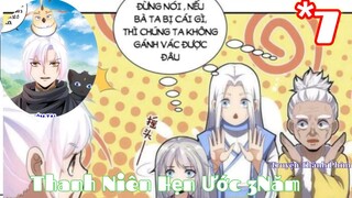 Lai Lịch khủng Bố Của Cha Main  Thanh Niên Hẹn Ước 3 Năm   _ Tập  7 Truyện Thành phim p2