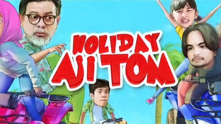 Syafiq Kyle : 18+ Holiday Aji Tom