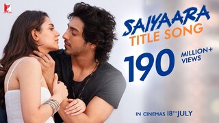 Saiyaara Title Song _ Ahaan Panday, Aneet Padda _ Tanishk Bagchi, Faheem A, Arsl