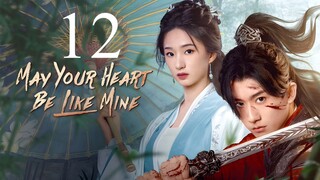 EP12 May Your Heart Be Like Mine (2025)