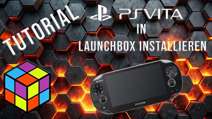 PS Vita mit Vita3K installieren | Schritt-für-Schritt Tutorial für Launchbox 2025 (Deutsch)
