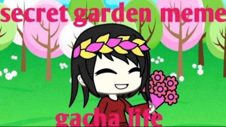 Secret Garden Meme || Gacha Life || Baldi's Basic - Playtime || Gusion Moongirlcat Gacha12