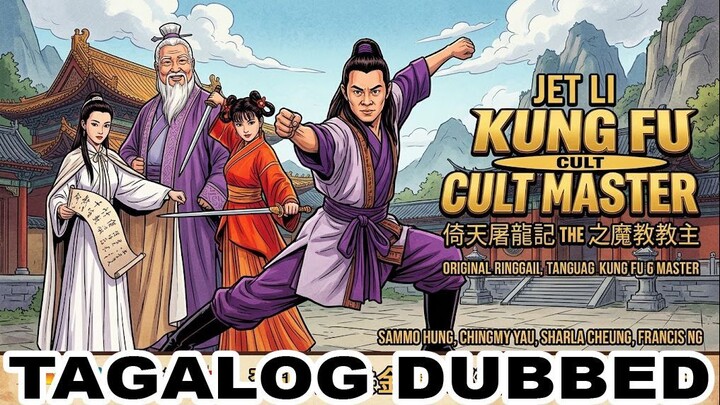 KUNG FU CULT MASTER ⚜️ TAGALOG DUBBED