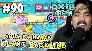 AQUA SA HARAP PLANT SA LIKOD?  | Axie Infinity (Tagalog) #90