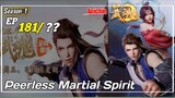 peerless Martial Spirit Episode 181 Subtitle Indonesia