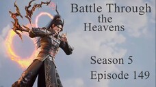 Battle Through the Heavens Season 5 Episode 149