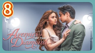 Avenues of the Diamond Episode 8