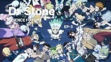 Dr Stone season 4 part 1 EP-3