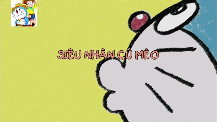 DORAEMON - TẬP 2: SIÊU NHÂN CÚ MÈO