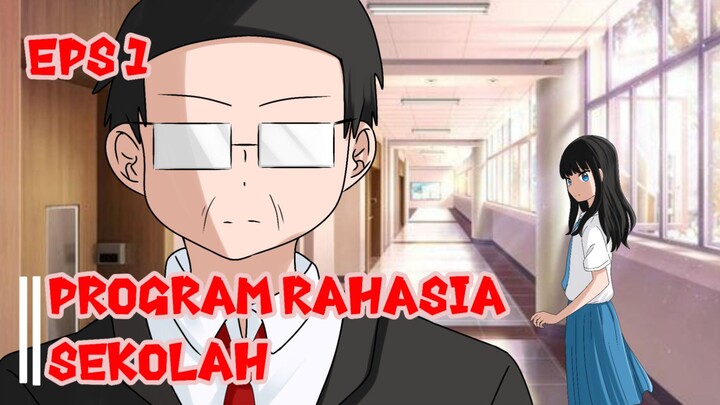 Program Rahasia Sekolah Episode 1||Animasi Indonesia