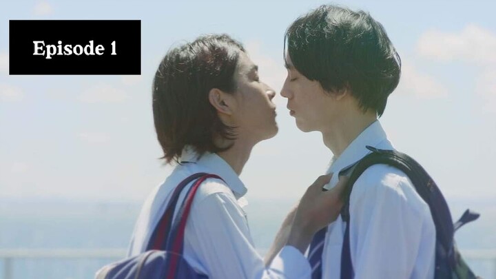 I Want To See Only You (Japan Bl) episode 1 (EngSub)