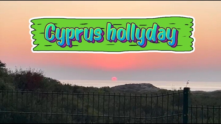 Cyprus hollyday video and beautiful moment
