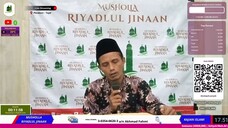 RAMADHAN KE 5 - KAJIAN MENJELANG BUKA PUASA - RIYADLUL JINAAN