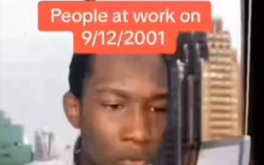 On September 12, 2001, the people at work were just like...
