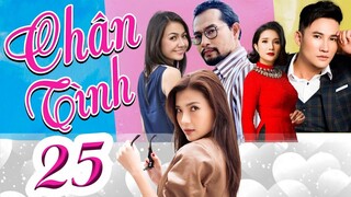 PHIM CHÂN TÌNH - Tập 25 | Phim Bộ Việt Nam | PHIM TÌNH CẢM TÂM LÝ XÃ HỘI HAY NHẤT 2023 | PHIM THVL