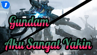 Gundam | [SEDIH Epik] Terima Kasih Telah Selalu Berjalan Disampingku - Aku Sangat Yakin_1