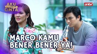 Marco Berhasil Bikin Hidup Eliza dan Salman Gak Tenang! | Aku Titipkan Cinta ANTV Eps 49(3/5)