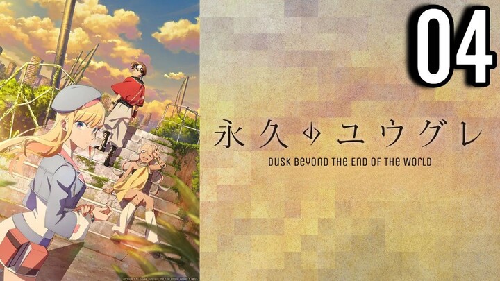 Dusk Beyond the End of the World Episode 4