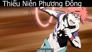 Tóm tắt Anime_ _Thiếu Niên Phương Đông 4  p4   Review Anime hay