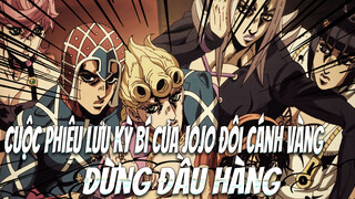 [JoJo Cơn Gió Vàng] Dành Riêng Cho Những Người Không Khuất Phục Trước Số Phận