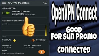 OpenVPN Connect - Good For Sun TU CTC and Fix Plan Promo || Connected
