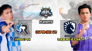 TEAM LIQUID ECHO vs  RSG PH GAME 2 MPL PH SEASON 13 - PLAYOFFS