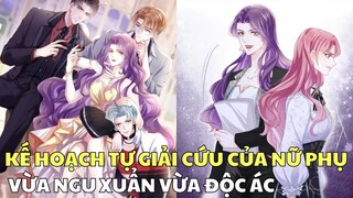 KẾ HOẠCH TỰ GIẢI CỨU CỦA NỮ PHỤ VỪA NGU XUẨN VỪA ĐỘC ÁC | Review Truyện Tranh Hay | Bảo Ngọc Suri