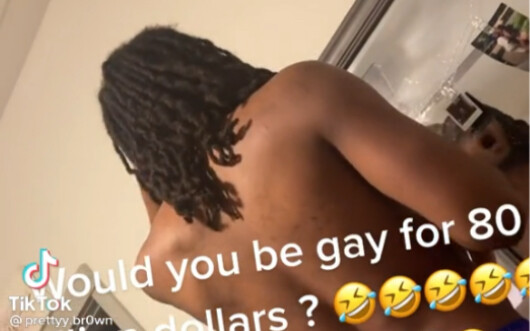 If I give you 80 million, will you become gay?
