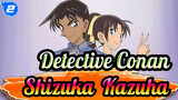 [Detective Conan] We Care Conan & Ran Only But Forget Shizuka & Kazuha_2