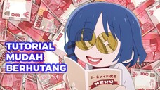 TUTORIAL Jadi Penghutang Handal?? 🤣