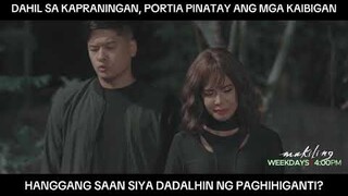 Portia, pinatay ang mga kaibigan?! (shorts) | Makiling