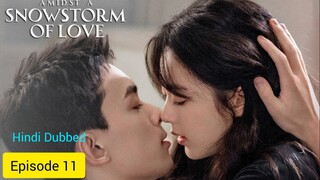 AMIDST A SNOWSTORM OF LOVE 《Hindi DUB》 Episode 11