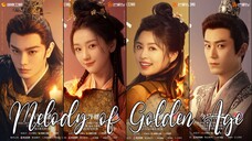 🇨🇳Melody of Golden Age (2024)✨Eps 40 End 🇮🇩[Sub Indo]