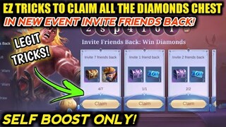 EZ TRICKS TO CLAIM ALL THE DIAMONDS CHEST IN INVITE CALL FRIENDS EVENT! MOBILE LEGENDS