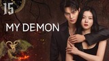 🇰🇷 EP 15 | My Demon (2023) [Eng Sub]