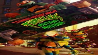 Teenage Mutant Ninja Turtles: Mutant Mayhem_ Watch The Full Movie The Link In Description