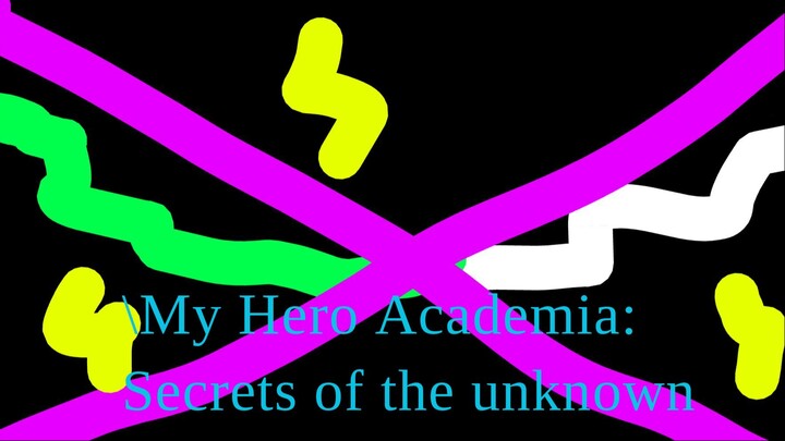 MHA:Secrets of the Unknown Trailer